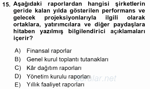 Menkul Kıymet Yatırımları 2016 - 2017 Ara Sınavı 15.Soru