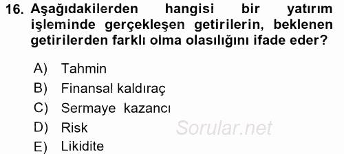 Menkul Kıymet Yatırımları 2016 - 2017 Ara Sınavı 16.Soru