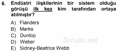 Endüstri İlişkileri 2013 - 2014 Tek Ders Sınavı 6.Soru