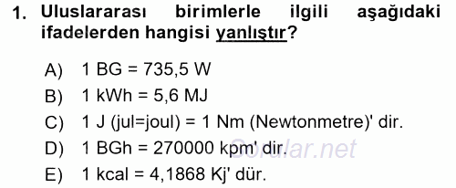 Tarım Alet ve Makinaları 2015 - 2016 Ara Sınavı 1.Soru