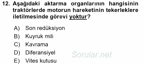 Tarım Alet ve Makinaları 2015 - 2016 Ara Sınavı 12.Soru