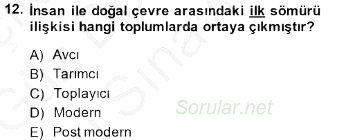 Çevre Sosyolojisi 2014 - 2015 Dönem Sonu Sınavı 12.Soru