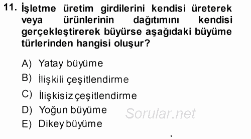 İşletme İlkeleri 2013 - 2014 Dönem Sonu Sınavı 11.Soru