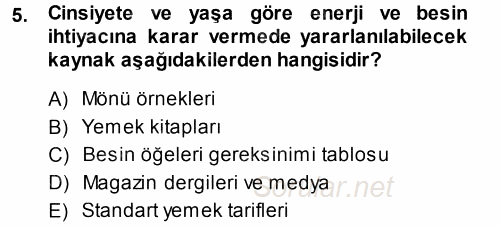 Yiyecek Üretim Temelleri 2014 - 2015 Ara Sınavı 5.Soru