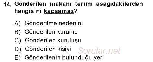 Hukuk Dili Ve Adli Yazışmalar 2014 - 2015 Ara Sınavı 14.Soru