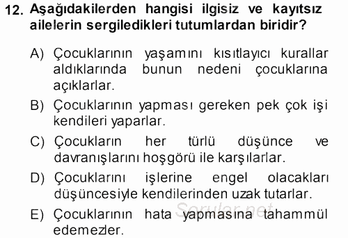 Aile İçi Uyumlu Etkileşim 2013 - 2014 Dönem Sonu Sınavı 12.Soru