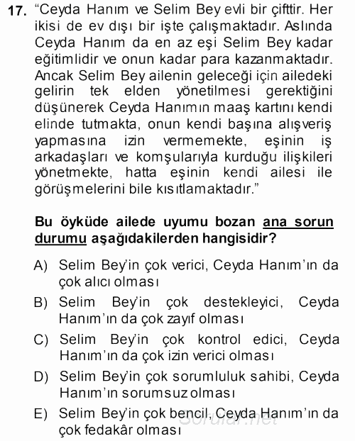 Aile İçi Uyumlu Etkileşim 2013 - 2014 Dönem Sonu Sınavı 17.Soru