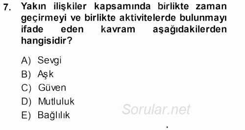 Aile İçi Uyumlu Etkileşim 2013 - 2014 Dönem Sonu Sınavı 7.Soru