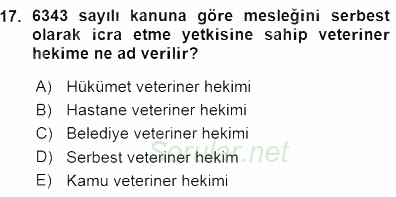 Veteriner Hizmetleri Mevzuatı ve Etik 2015 - 2016 Ara Sınavı 17.Soru