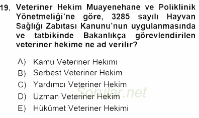 Veteriner Hizmetleri Mevzuatı ve Etik 2015 - 2016 Ara Sınavı 19.Soru