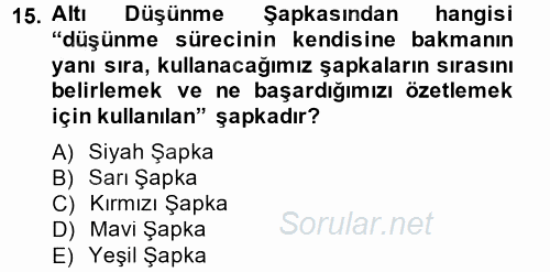 Sağlık Kurumlarında Kalite Yönetimi 2014 - 2015 Tek Ders Sınavı 15.Soru