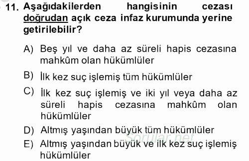 İnfaz Hukuku 2013 - 2014 Dönem Sonu Sınavı 11.Soru
