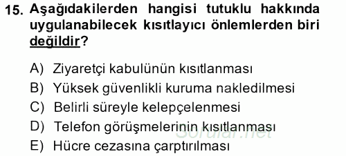 İnfaz Hukuku 2013 - 2014 Dönem Sonu Sınavı 15.Soru
