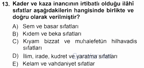 İslam İnanç Esasları 2012 - 2013 Dönem Sonu Sınavı 13.Soru