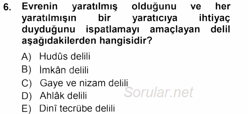 İslam İnanç Esasları 2012 - 2013 Dönem Sonu Sınavı 6.Soru