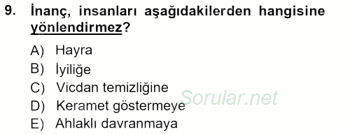 İslam İnanç Esasları 2012 - 2013 Dönem Sonu Sınavı 9.Soru
