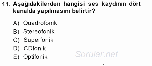 Yeni İletişim Teknolojileri 2014 - 2015 Ara Sınavı 11.Soru