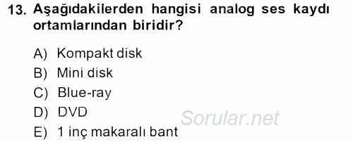 Yeni İletişim Teknolojileri 2014 - 2015 Ara Sınavı 13.Soru