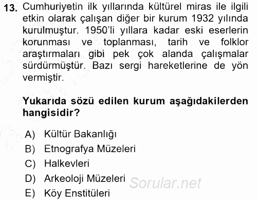 Müzecilik ve Sergileme 2016 - 2017 Ara Sınavı 13.Soru