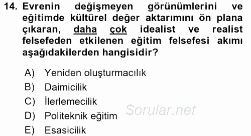 Eğitim Felsefesi 2016 - 2017 3 Ders Sınavı 14.Soru