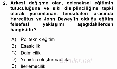Eğitim Felsefesi 2016 - 2017 3 Ders Sınavı 2.Soru