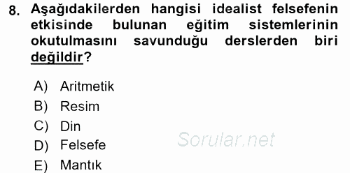 Eğitim Felsefesi 2016 - 2017 3 Ders Sınavı 8.Soru