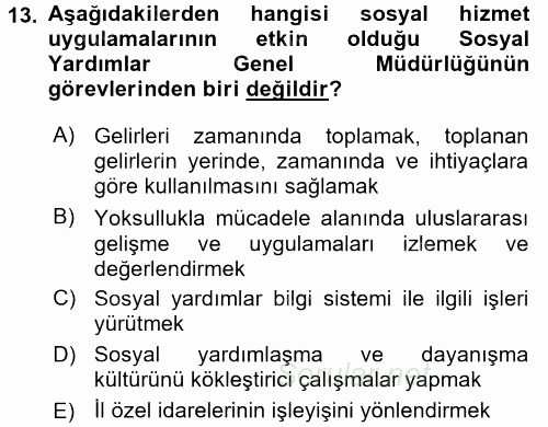 Sosyal Hizmet Uygulamaları 2015 - 2016 Dönem Sonu Sınavı 13.Soru