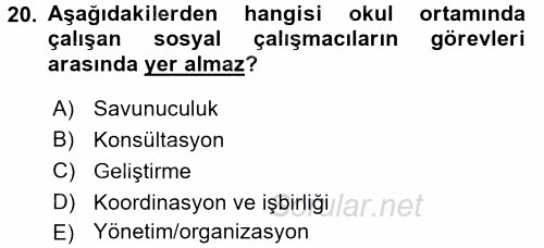 Sosyal Hizmet Uygulamaları 2015 - 2016 Dönem Sonu Sınavı 20.Soru