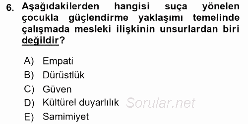Sosyal Hizmet Uygulamaları 2015 - 2016 Dönem Sonu Sınavı 6.Soru