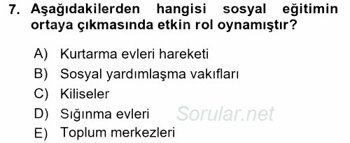 Sosyal Hizmet Uygulamaları 2015 - 2016 Dönem Sonu Sınavı 7.Soru