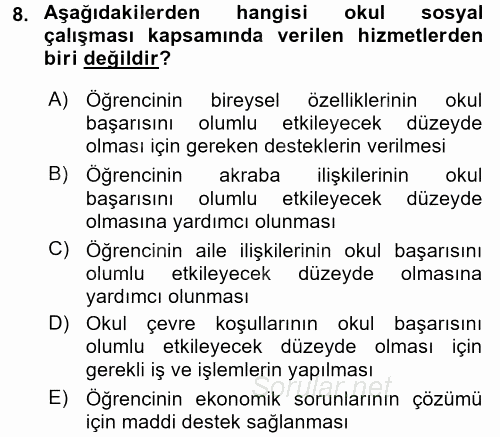 Sosyal Hizmet Uygulamaları 2015 - 2016 Dönem Sonu Sınavı 8.Soru