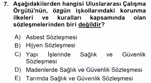 İş Sağlığı ve Güvenliği 2015 - 2016 Tek Ders Sınavı 7.Soru