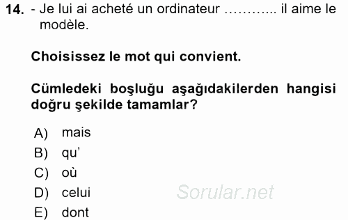 Fransızca 2 2015 - 2016 Dönem Sonu Sınavı 14.Soru