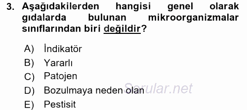 Gıda Güvenliğinin Temel Prensipleri 2017 - 2018 Ara Sınavı 3.Soru