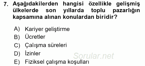 Endüstri İlişkileri 2017 - 2018 Dönem Sonu Sınavı 7.Soru