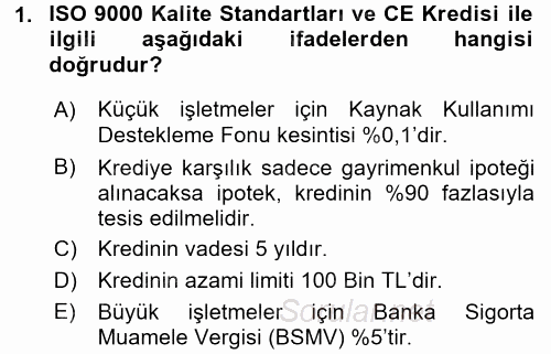 Dış Ticaretin Finansmanı ve Teşviki 2016 - 2017 Dönem Sonu Sınavı 1.Soru