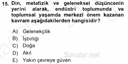 Çalışma Sosyolojisi 2016 - 2017 3 Ders Sınavı 15.Soru