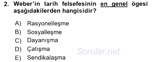 Çalışma Sosyolojisi 2016 - 2017 3 Ders Sınavı 2.Soru