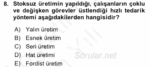 Çalışma Sosyolojisi 2016 - 2017 3 Ders Sınavı 8.Soru