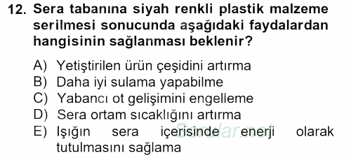 Örtü Altı Üretim Sistemleri 2013 - 2014 Ara Sınavı 12.Soru