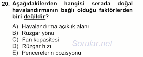 Örtü Altı Üretim Sistemleri 2013 - 2014 Ara Sınavı 20.Soru