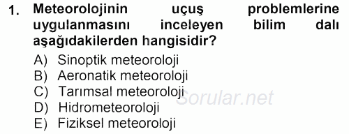 Tarımsal Meteoroloji 2014 - 2015 Dönem Sonu Sınavı 1.Soru