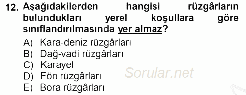 Tarımsal Meteoroloji 2014 - 2015 Dönem Sonu Sınavı 12.Soru