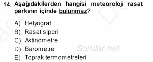 Tarımsal Meteoroloji 2014 - 2015 Dönem Sonu Sınavı 14.Soru