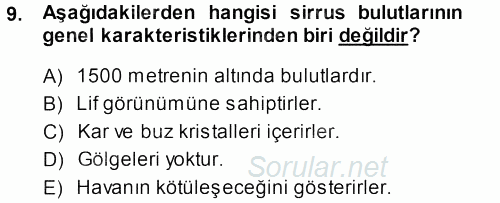 Tarımsal Meteoroloji 2014 - 2015 Dönem Sonu Sınavı 9.Soru