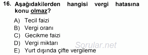 Vergi Hukuku 2014 - 2015 Tek Ders Sınavı 16.Soru