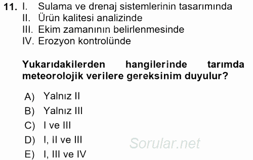 Tarımsal Meteoroloji 2017 - 2018 Ara Sınavı 11.Soru