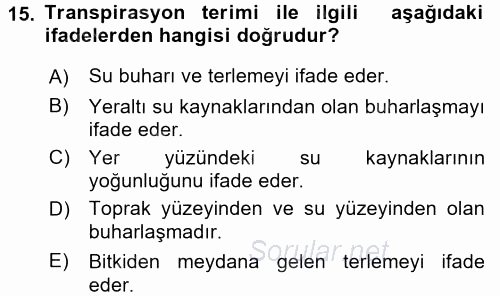 Tarımsal Meteoroloji 2017 - 2018 Ara Sınavı 15.Soru