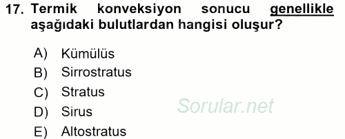 Tarımsal Meteoroloji 2017 - 2018 Ara Sınavı 17.Soru