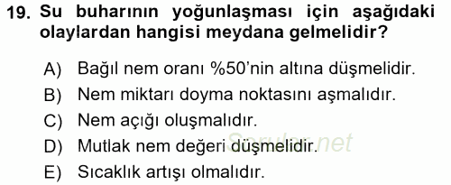 Tarımsal Meteoroloji 2017 - 2018 Ara Sınavı 19.Soru